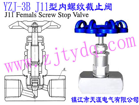 YZJ-3B J11̓(ni)ݼyֹyYZJ-3B J11 Femals Screw Stop Valve